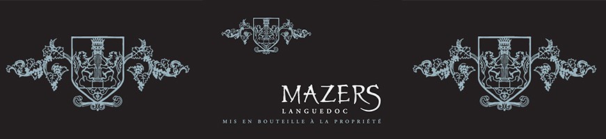 Mazers - Vins AOP du Languedoc Roussillon, rouge, rosé, blanc